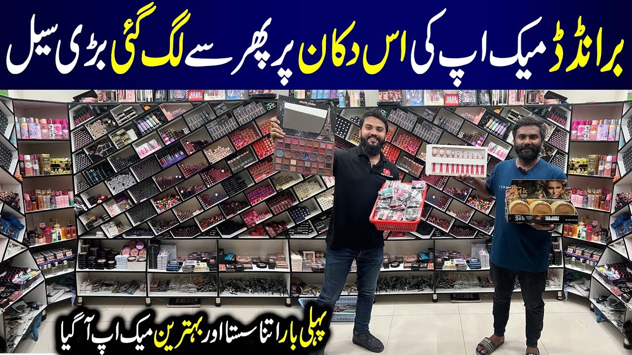 **Super Sale On Branded Makeup** | Branded Makeup | Cosmetics Wholesale Market in Karachi