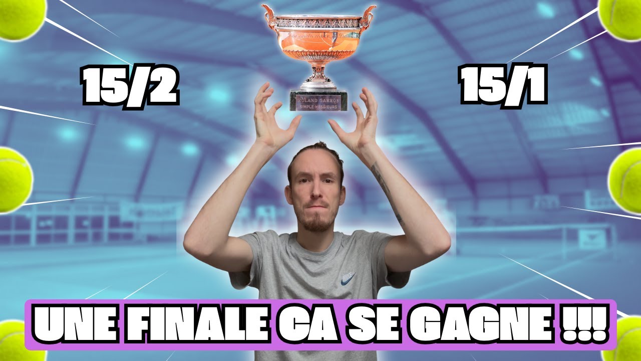 Finale intense pour un premier trophée en carrière a 29 ans ?