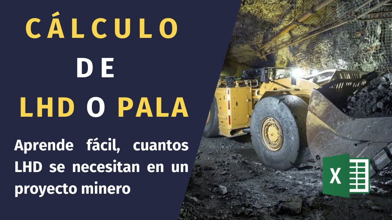 “Cómo calcular LHD para minería subterránea en Excel | Método fácil y explicado paso a paso”