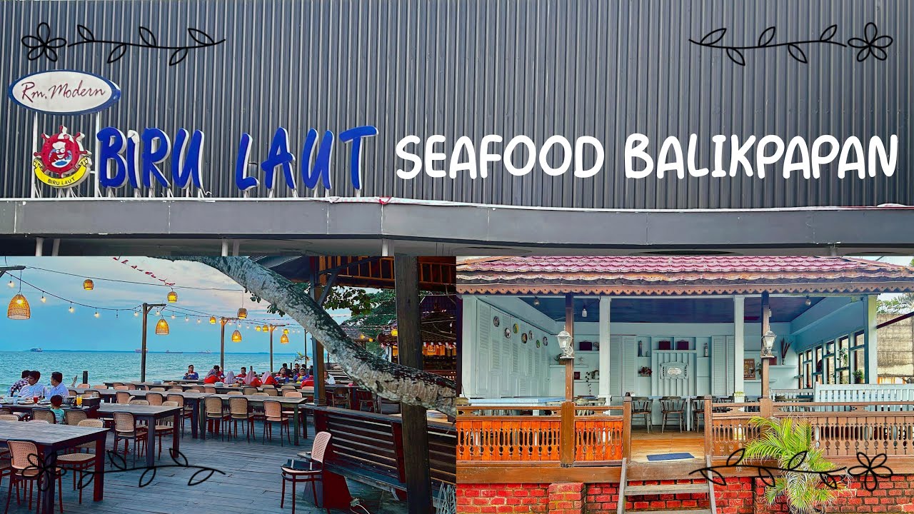 BIRU LAUT SEAFOOD RESTAURANT BALIKPAPAN