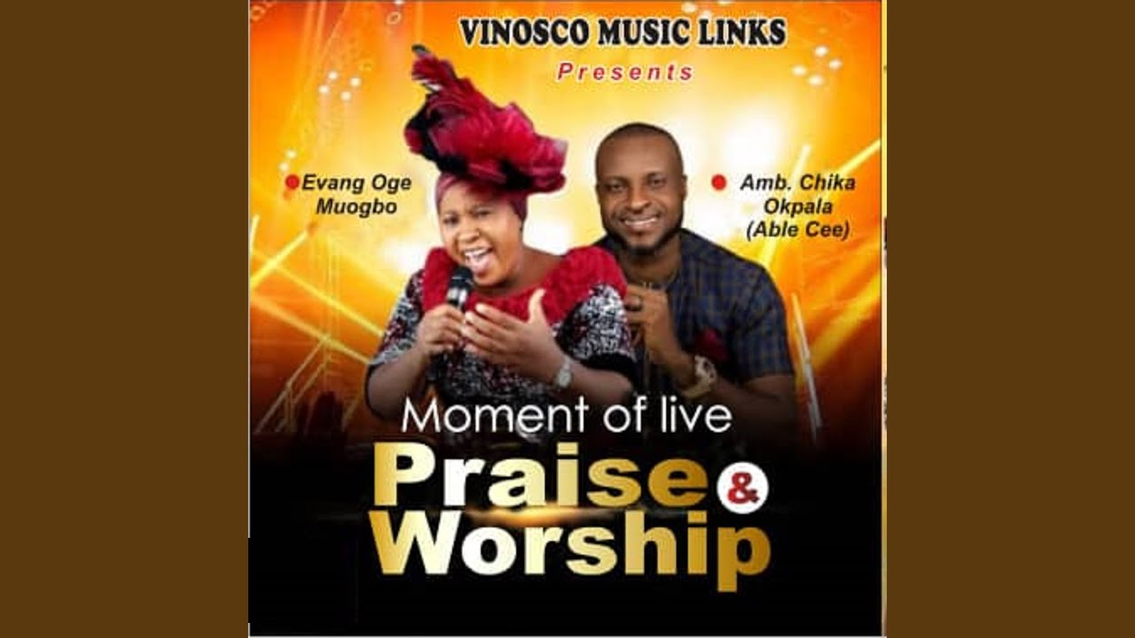 Mma Mma / Origwab God / President General / Come and See / Otelem Nmanu / Eyi Jesus / Odun Eje...