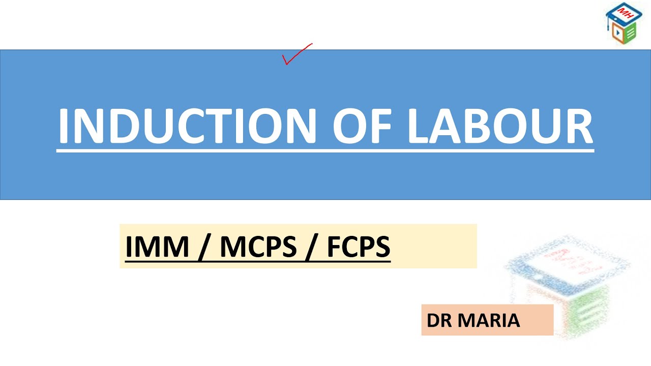 INDUCTION OF LABOUR |imm|mcps |fcps | PAST MCQS | CPSP