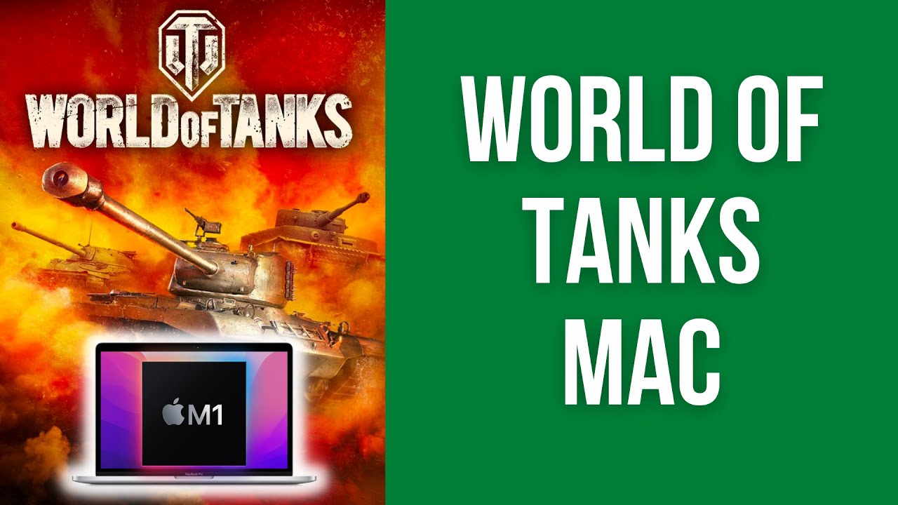 How to play World of Tanks on M1/M2 Apple Silicon Macs