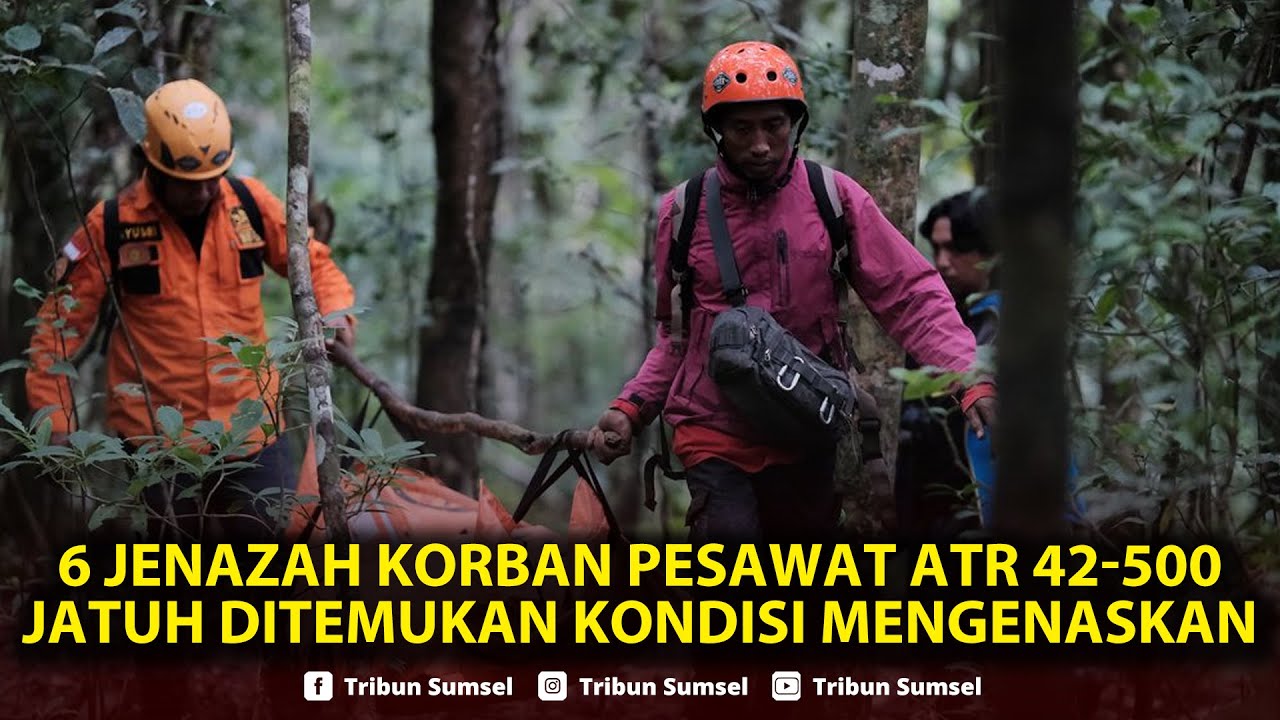 🔴6 Jenazah Korban Pesawat ATR 42-500 Jatuh Ditemukan Kondisi Mengenaskan, hanya Potongan Tubuh