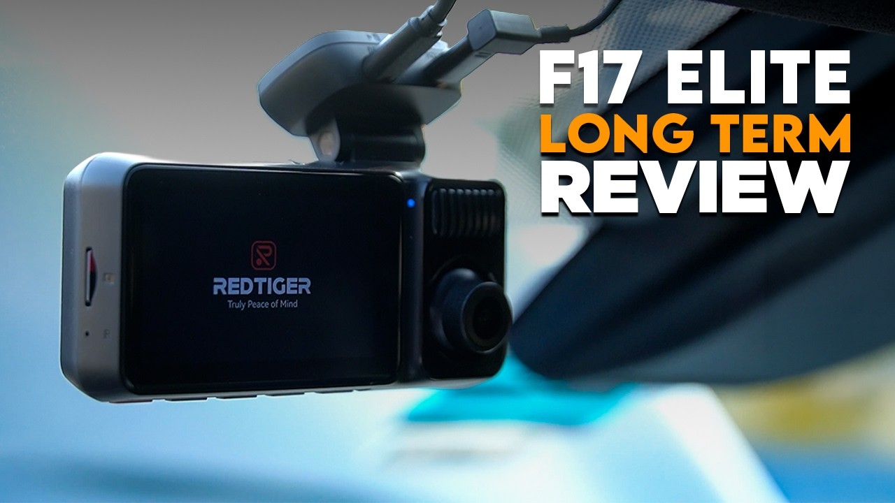Redtiger F17 Elite Long Term Review: 3 Channel Dashcam Still Rocking?