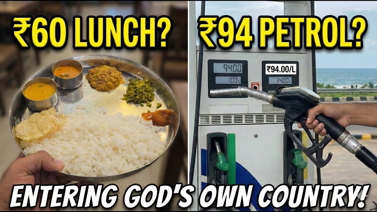 ₹60 Lunch and ₹94 Petrol? Entering God's Own Country