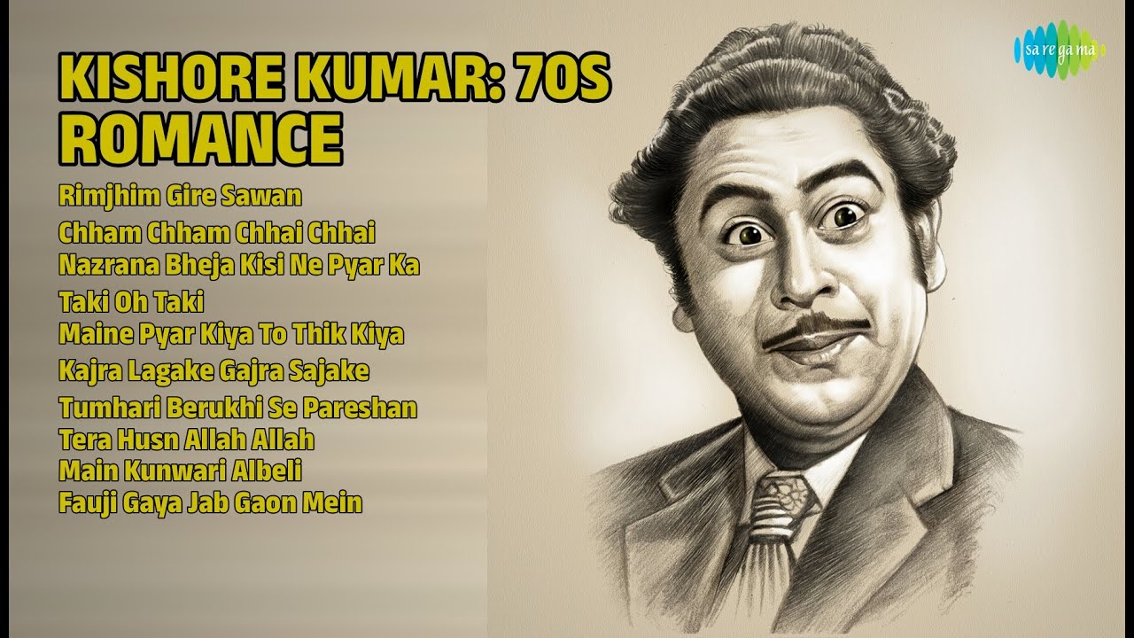 किशोर दा: रोमांटिक गाने | Kishore Kumar Songs | Rimjhim Gire Sawan | Chham Chham Chhai Chhai