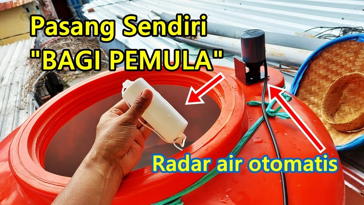 Cara pasang pelampung air otomatis (radar air otolevel Penguin) Di Tandon, Lengkap