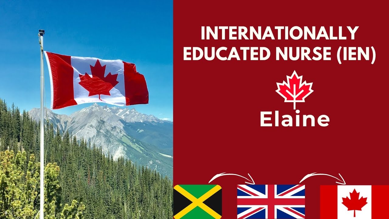 My Journey as an Internationally Educated Nurse (IEN) from UK to British Columbia  @IEN Elaine