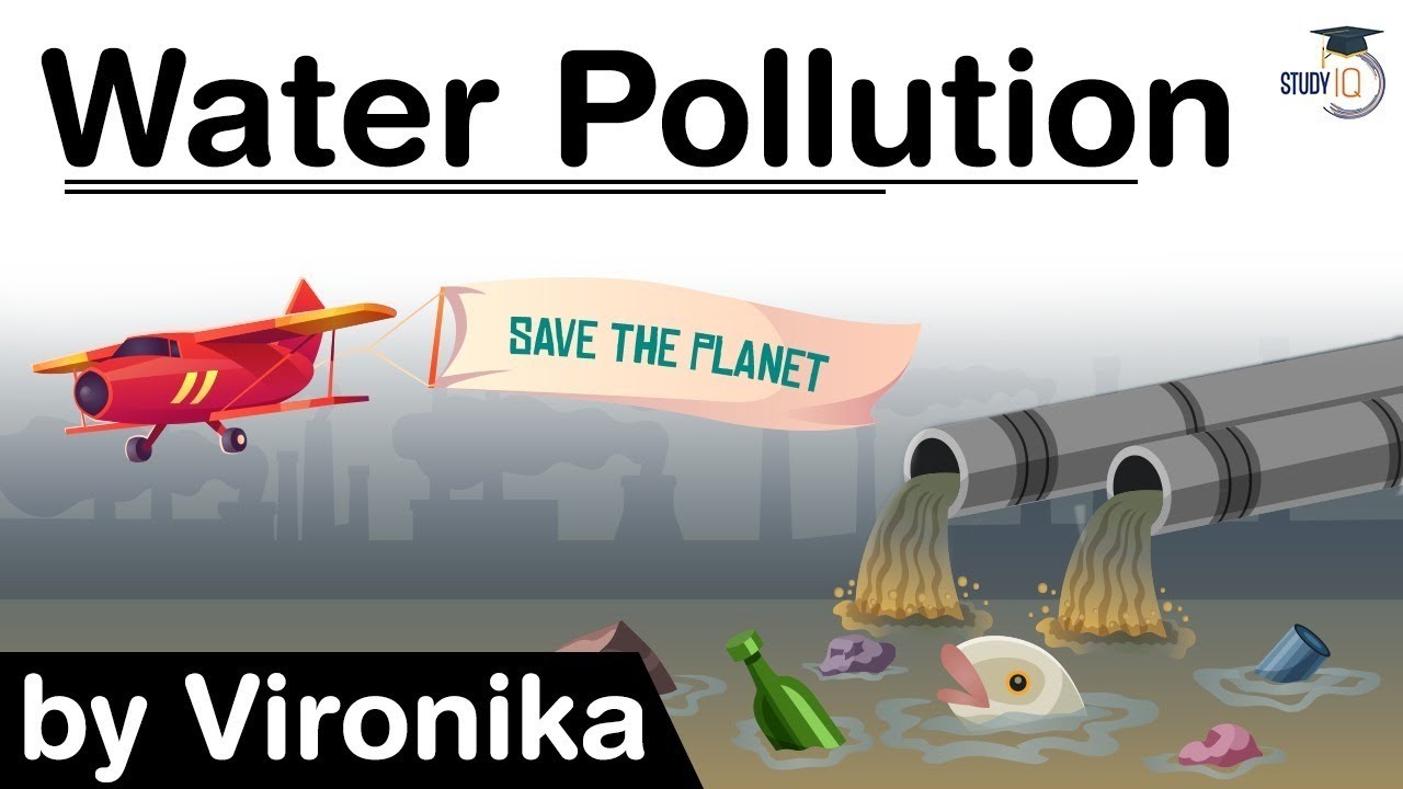 What is Water Pollution? Causes & Effects of Water Pollution, Preventive measures of Water Pollution