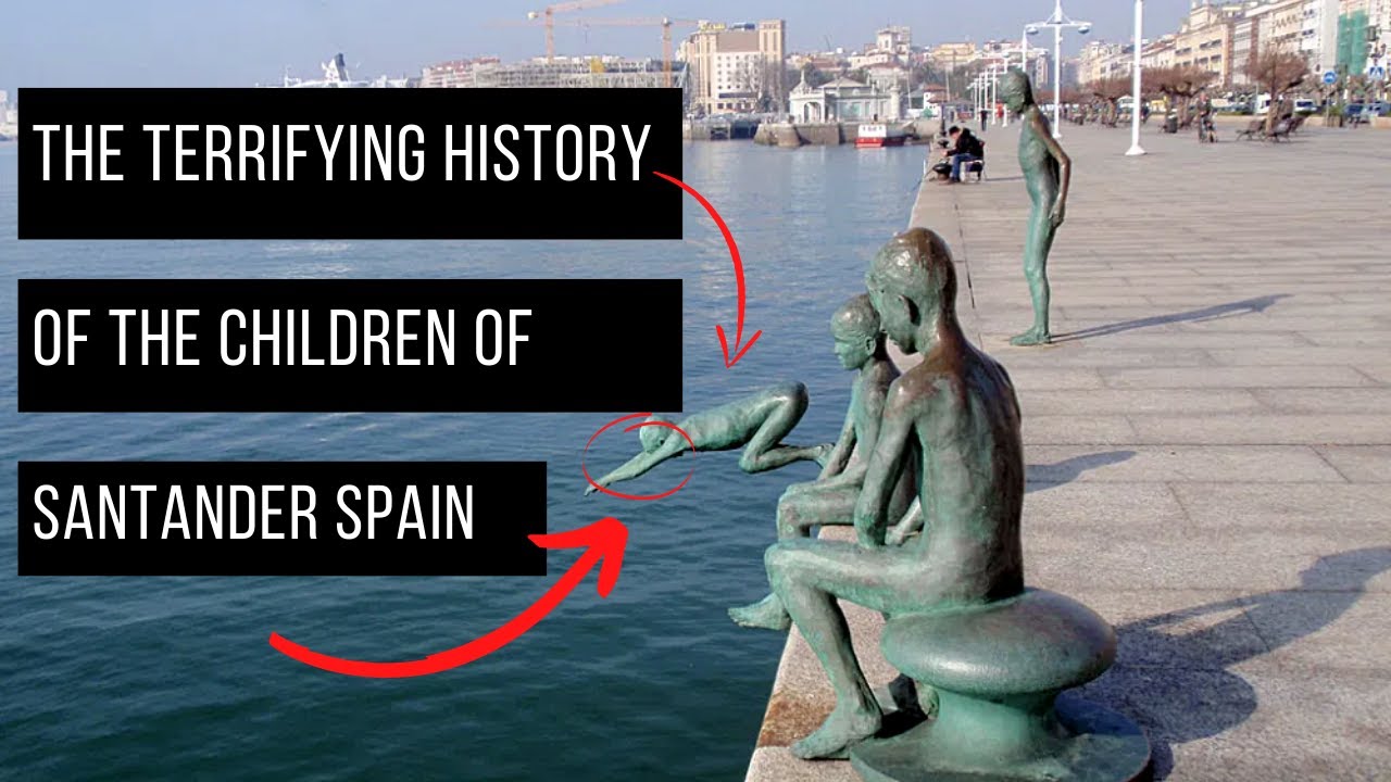 SANTANDER spain -The TERRIFYING🆘😱 history of the children 😰🆘