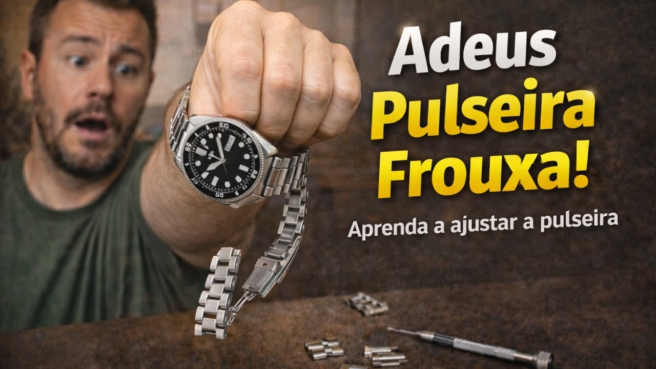 Como Ajustar a Pulseira de Aço do Relógio em Casa (Passo a Passo Fácil)