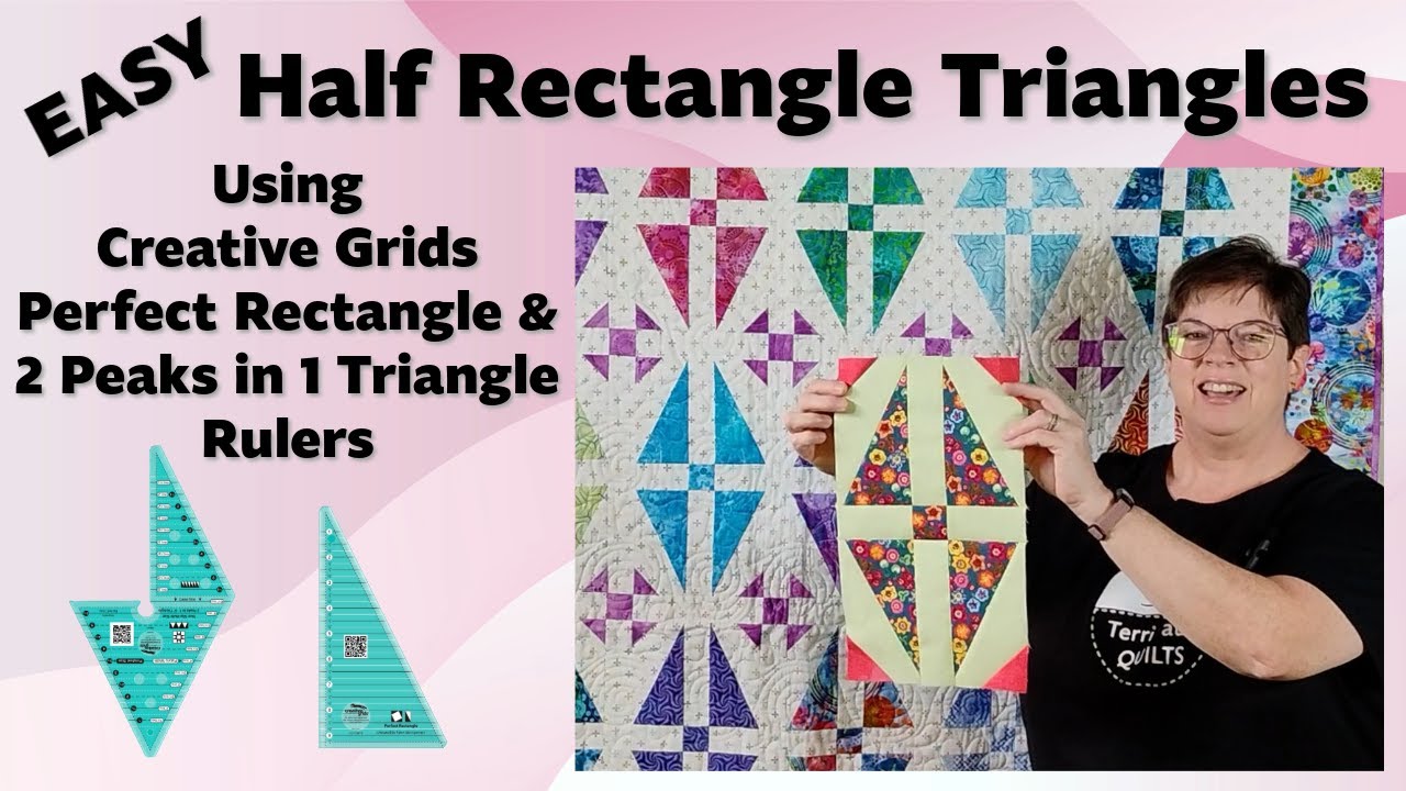 Half Rectangle Triangles using Creative Grids Perfect Rectangle & 2 Peaks in 1 Triangle Quilt Rulers