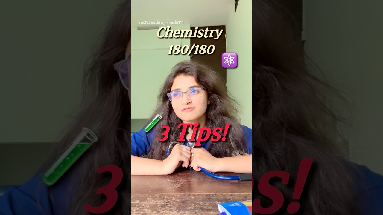 🤯Chemistry 180/180🤫 3 Tips-You won&rsquo;t regret ‼️ #neet #mbbs #minivlog #shorts #motivation