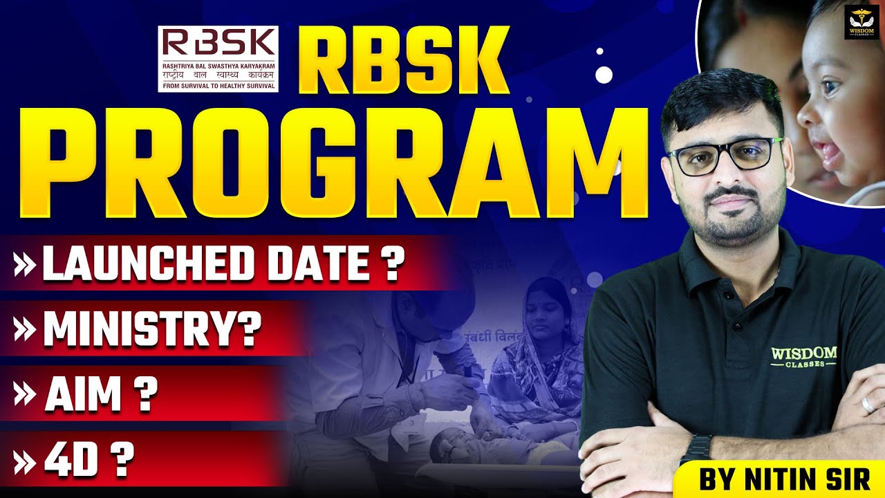 RBSK PROGRAM | RASHTRIYA BAL SWASTHYA KARYAKRAM COMPLETE DETAILS BY NITIN SIR | WISDOM NURSING