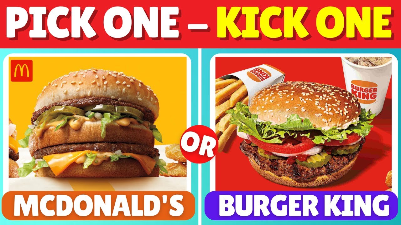 Pick One Kick One - Fast Food Restaurants Edition 🍔 🍟