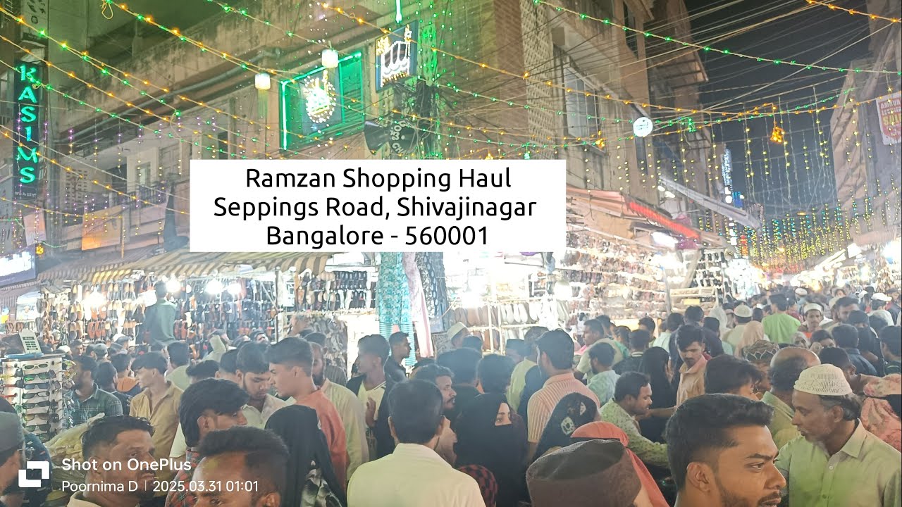 Ramzan Shopping Haul at Seppings road, Shivajinagar, Bangalore