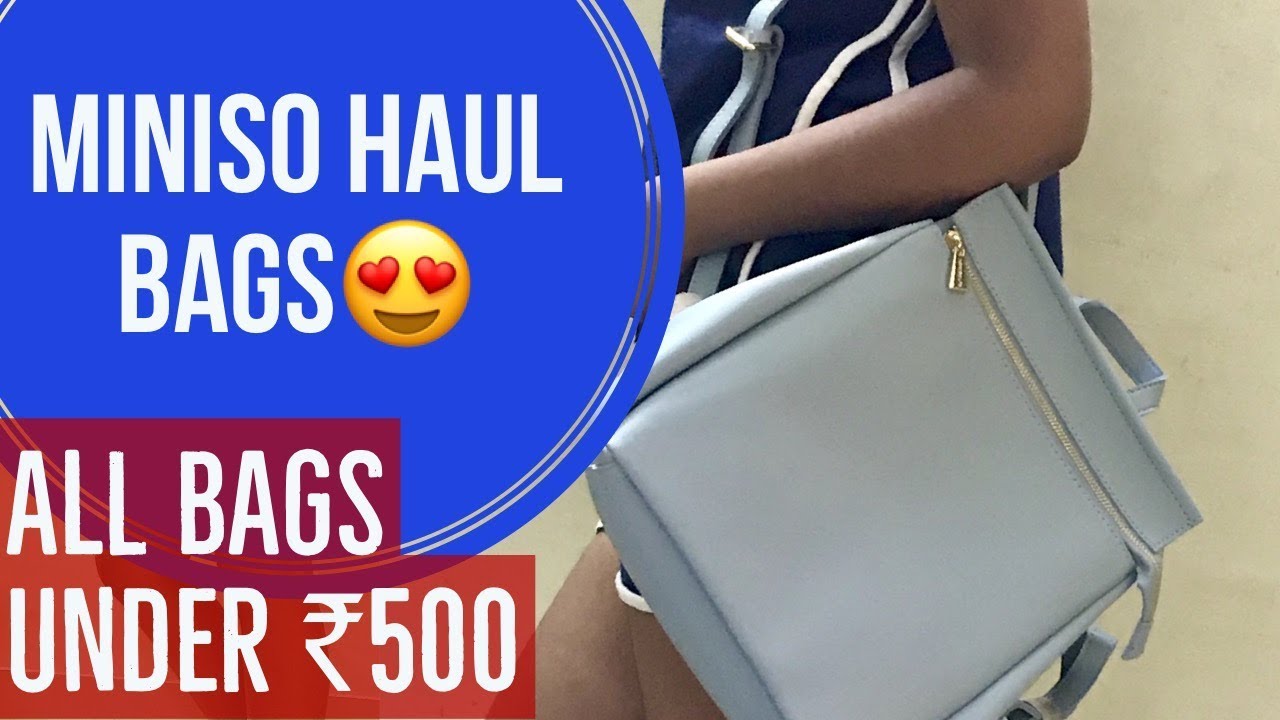 Miniso Haul - Bags - unbelievably affordable