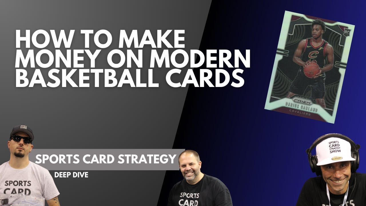 Different Ways to Make Money on Modern Basketball Cards