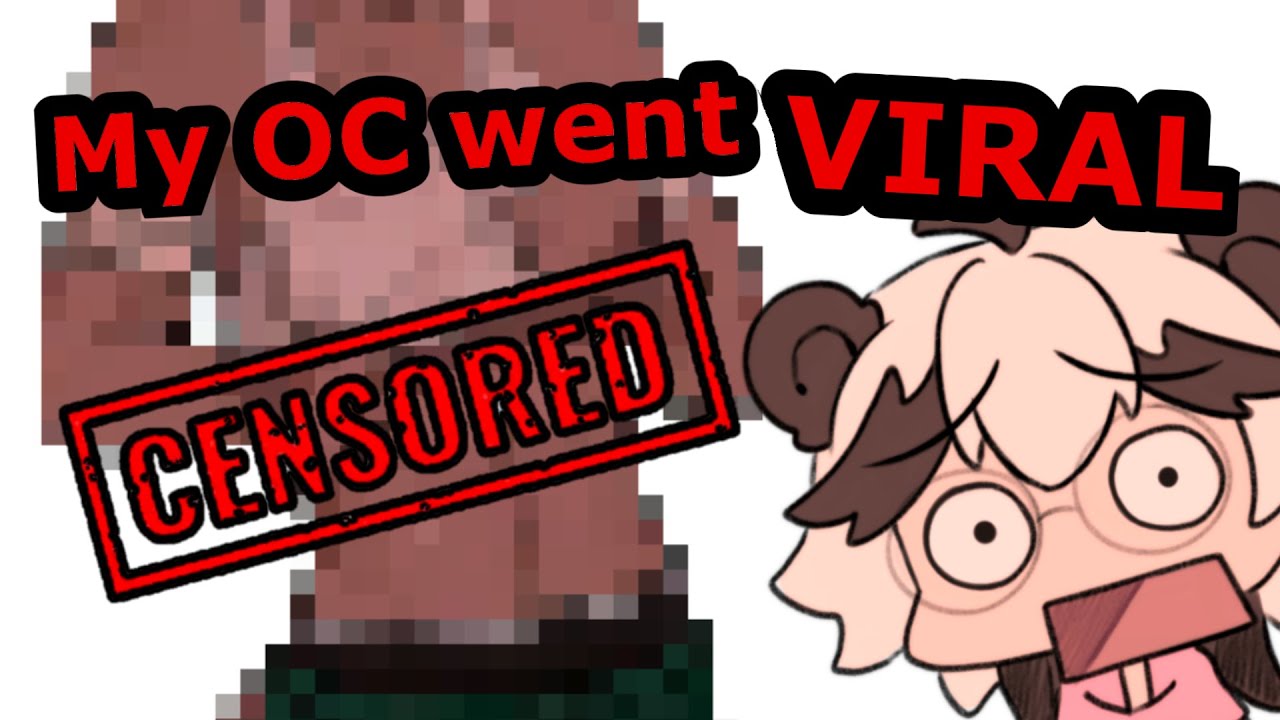 My OC went VIRAL BUT THEN…