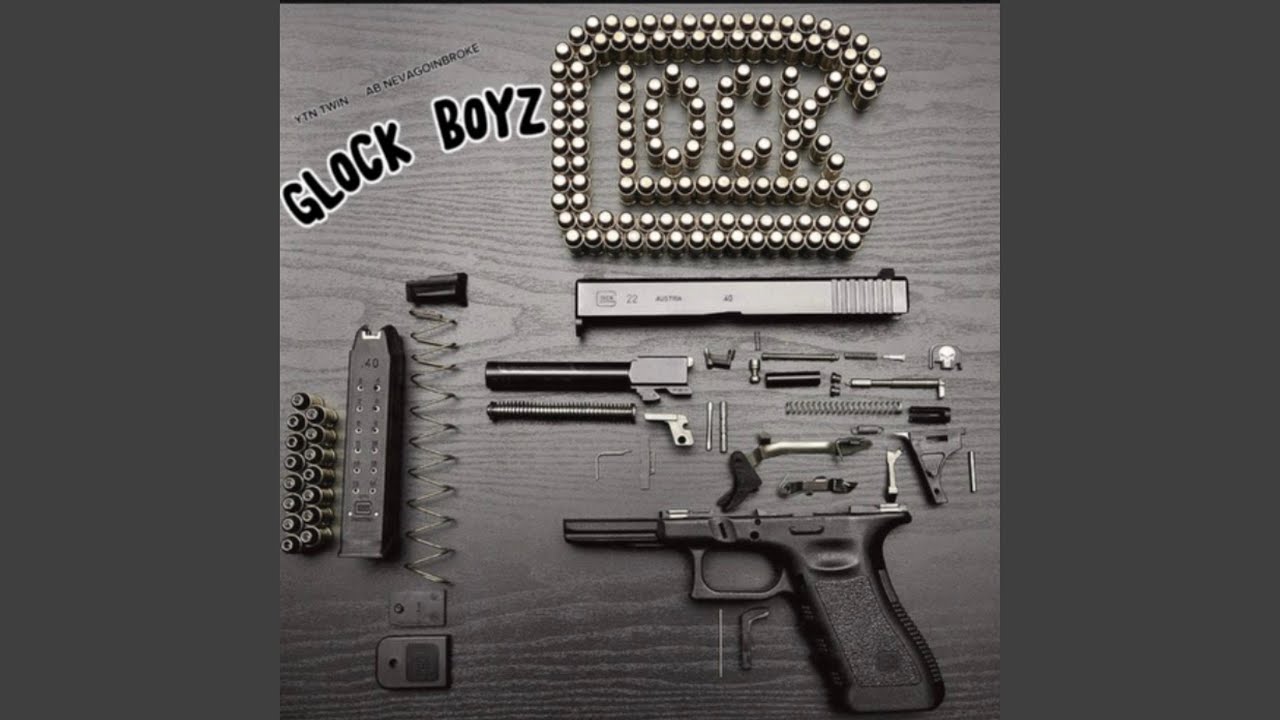 Glock Boyz (feat. AB NevaGoingBroke)