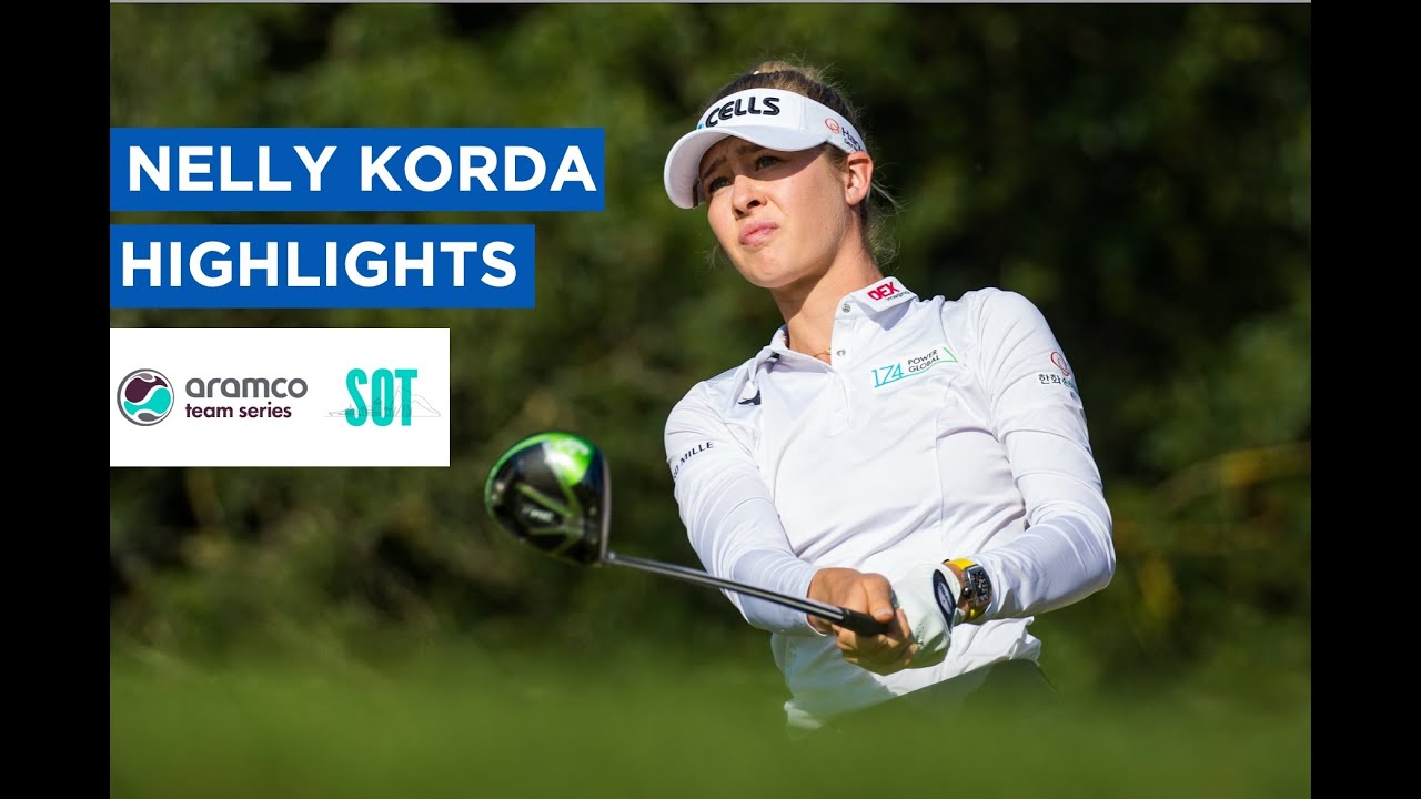 Nelly Korda | Second Round Highlights | 69 (-3) | Aramco Team Series - Sotogrande