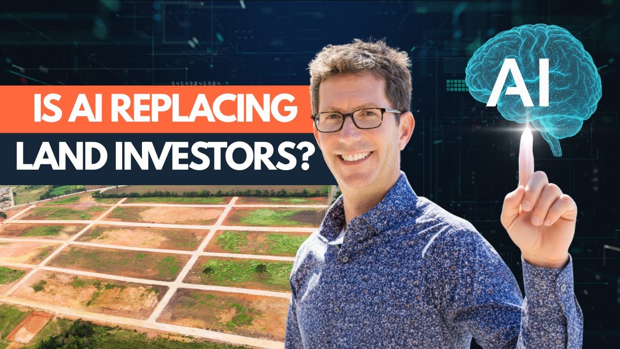 AI Won't Replace Land Investors