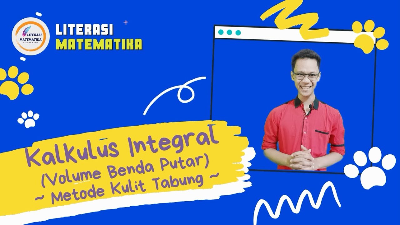 KALKULUS INTEGRAL - VOLUME BENDA PUTAR METODE KULIT TABUNG