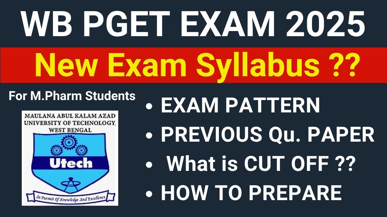 WB PGET EXAM 2025 New Syllabus || M. Pharmacy Admission in West Bengal || Apply Now