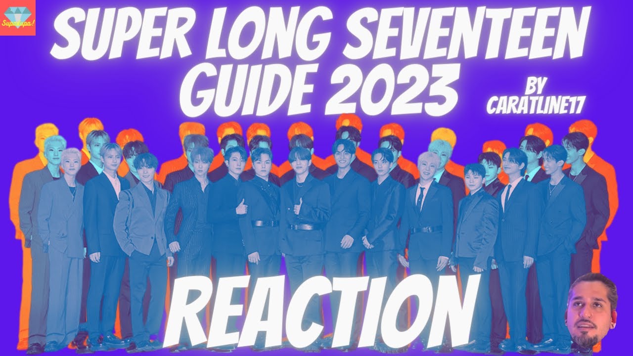 Producer/Musician Reacts to SUPER LONG SEVENTEEN GUIDE 2023 - INTRO #1 #seventeen #svt #supadupa