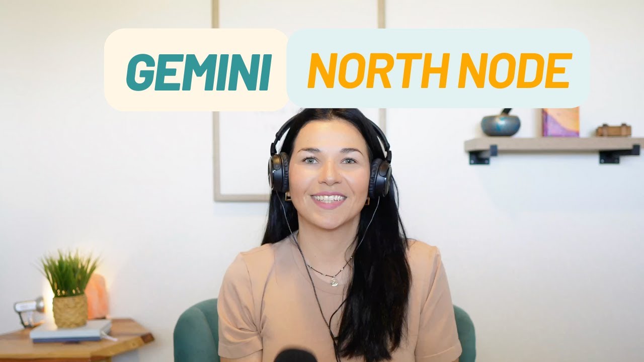 E23 | Gemini North Node ( or 3rd house)