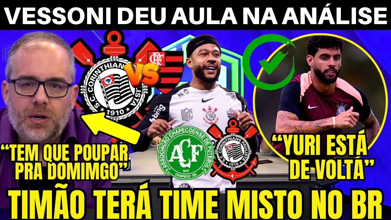 TERÇA AGITADA! VESSONI ANALISOU A SEQUÊNCIA DO CORINTHIANS NO BR.