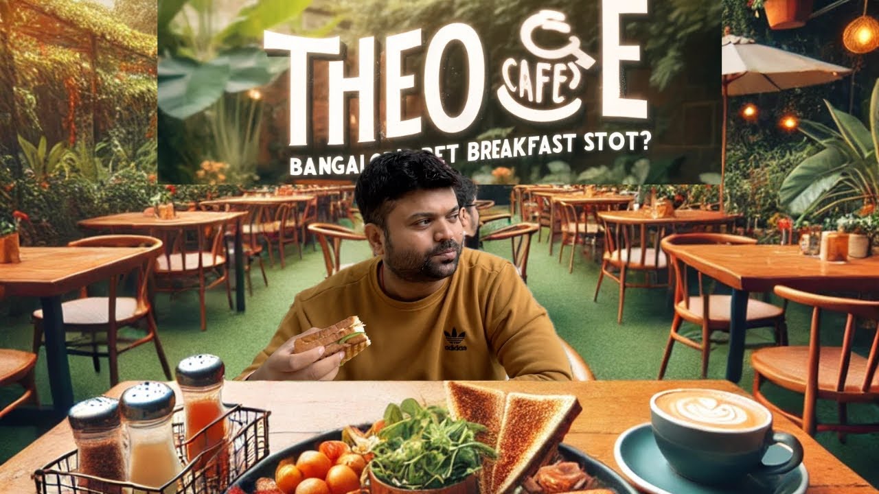 Theo Caf&eacute; Review: The Ultimate English Breakfast Experience in Bangalore!