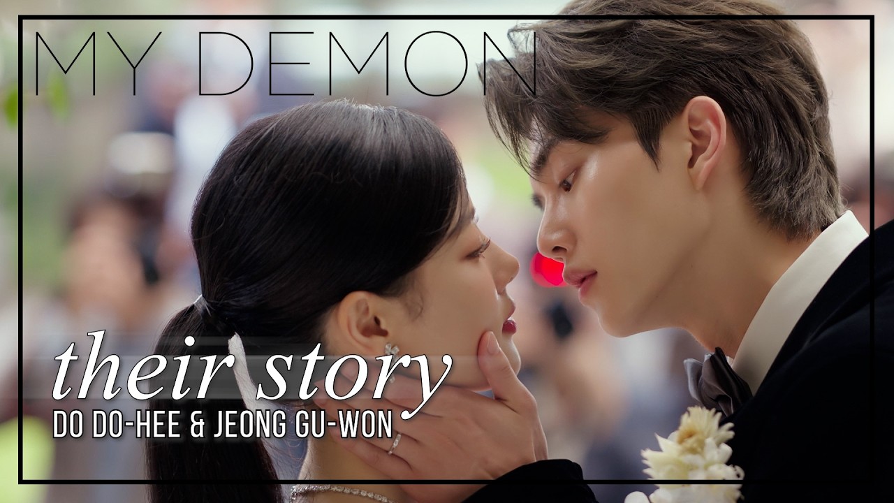 My Demon FMV ► Do Do-Hee & Jeong Gu-Won (Their Story)