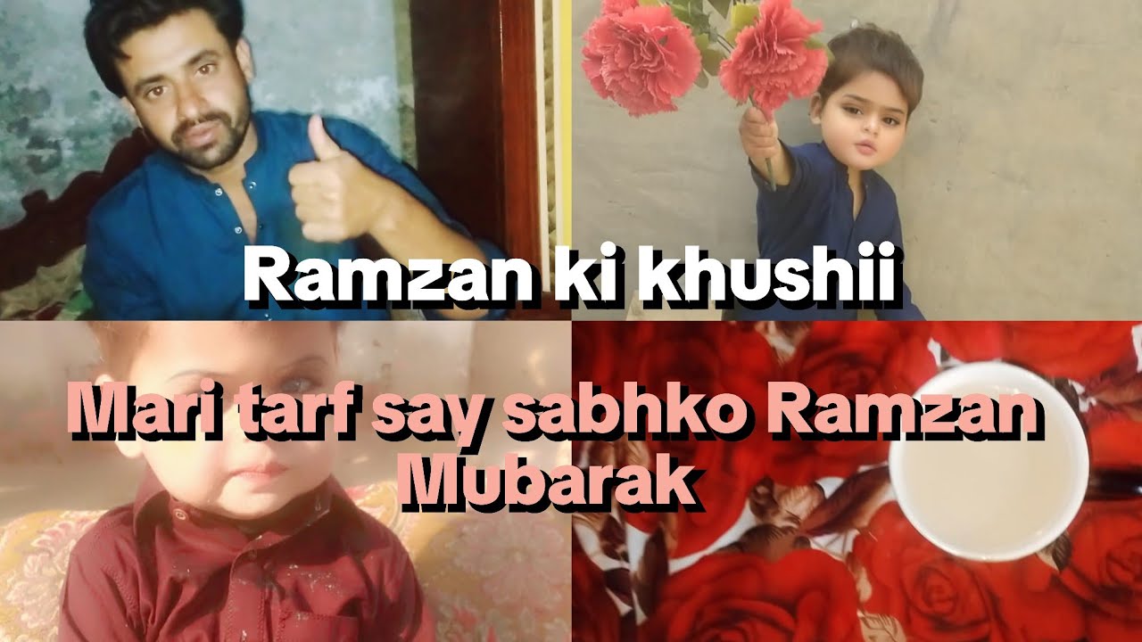 Ramzan ki khushii. Mari tarf say sabhko Ramzan Mubarak.