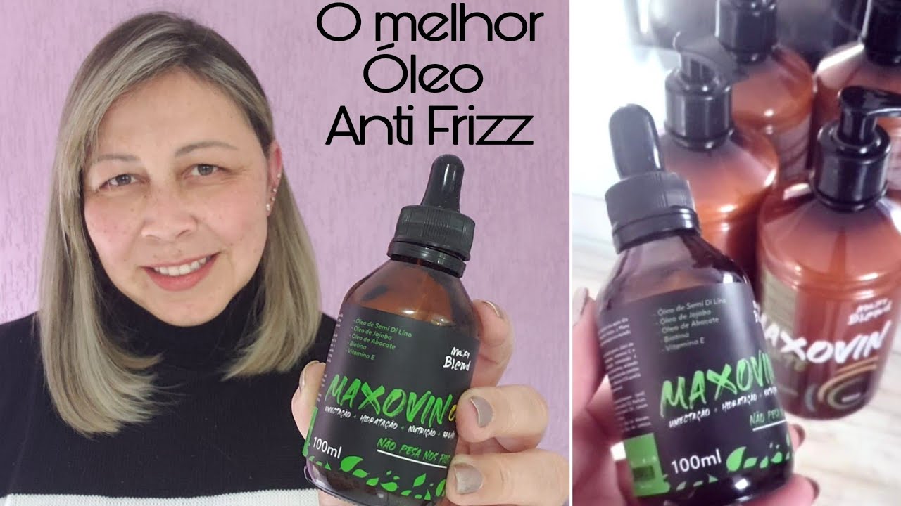 &Oacute;leo que n&atilde;o pesa no Cabelo? Linha Maxovin Maxy Blend