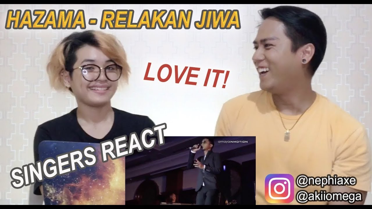 RELAKAN JIWA by Hazama | SINGERS REACT