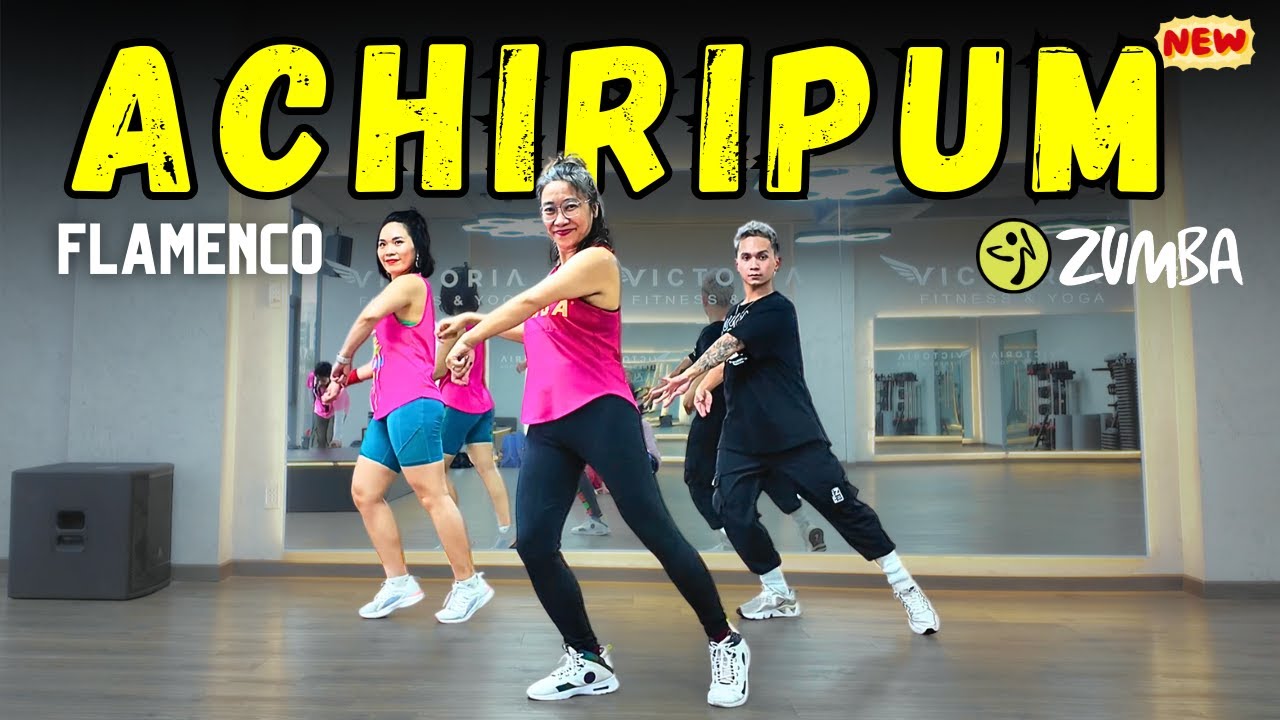 #zumba ACHIRIPUM - ZIN 115 Flamenco Zumba | #zumbafitness #danceworkout