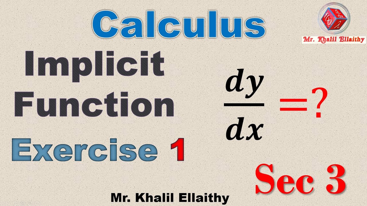 Sec 3/Calculus/Exercise (1)/Implicit Function/2026 حــــــل كتاب المعاصر 