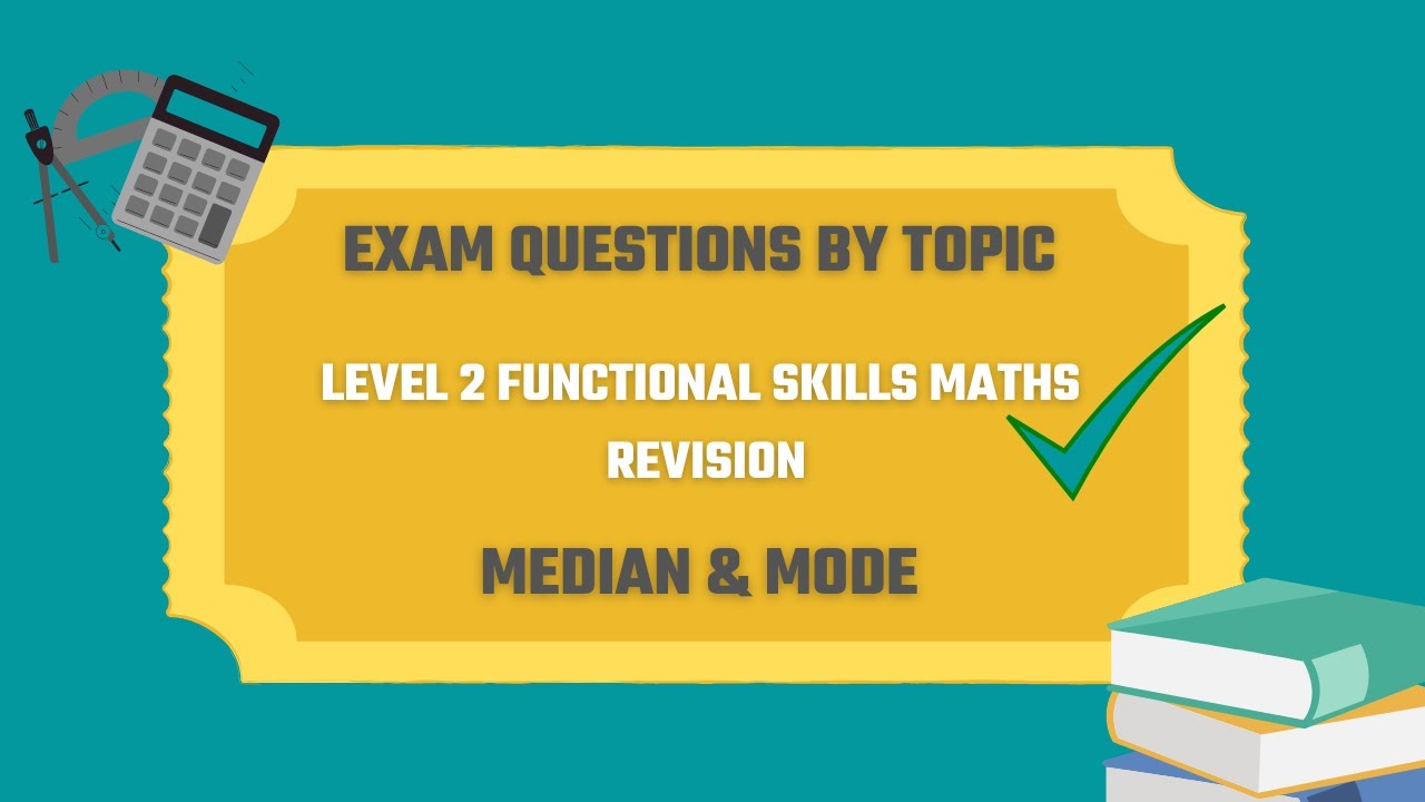 Median and Mode Exam Questions. Revise for your Level 2 Functional Skills Maths