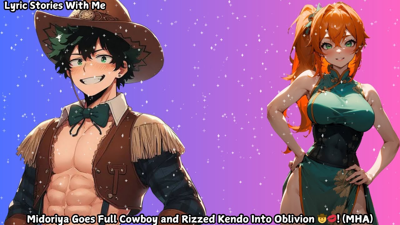 Мидория становится настоящим ковбоем и увлечённым кендо 🤠💋! (MHA)