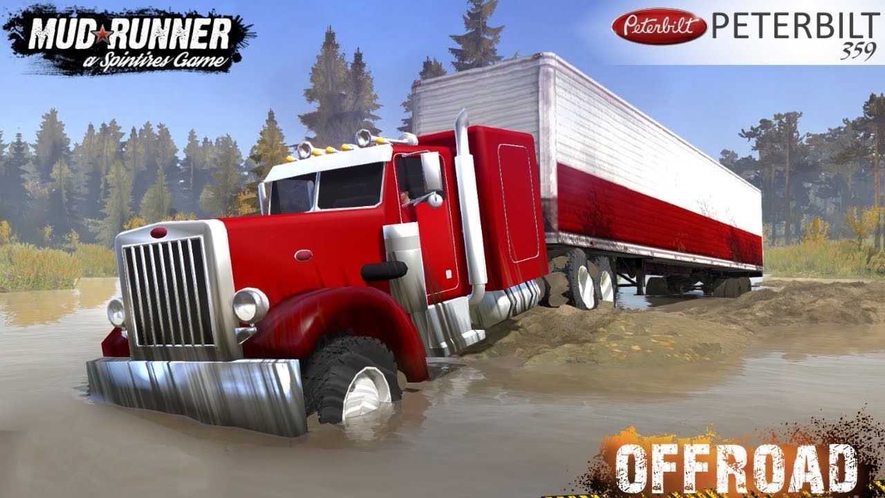 Spintires: MudRunner - PETERBILT 359 Semi Truck Driving on Mud and Off-road