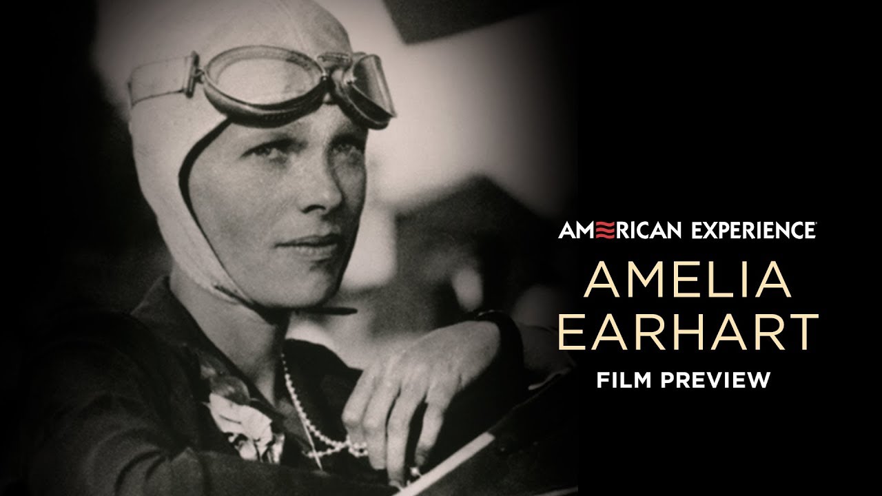 Chapter 1 | Amelia Earhart | American Experience | PBS