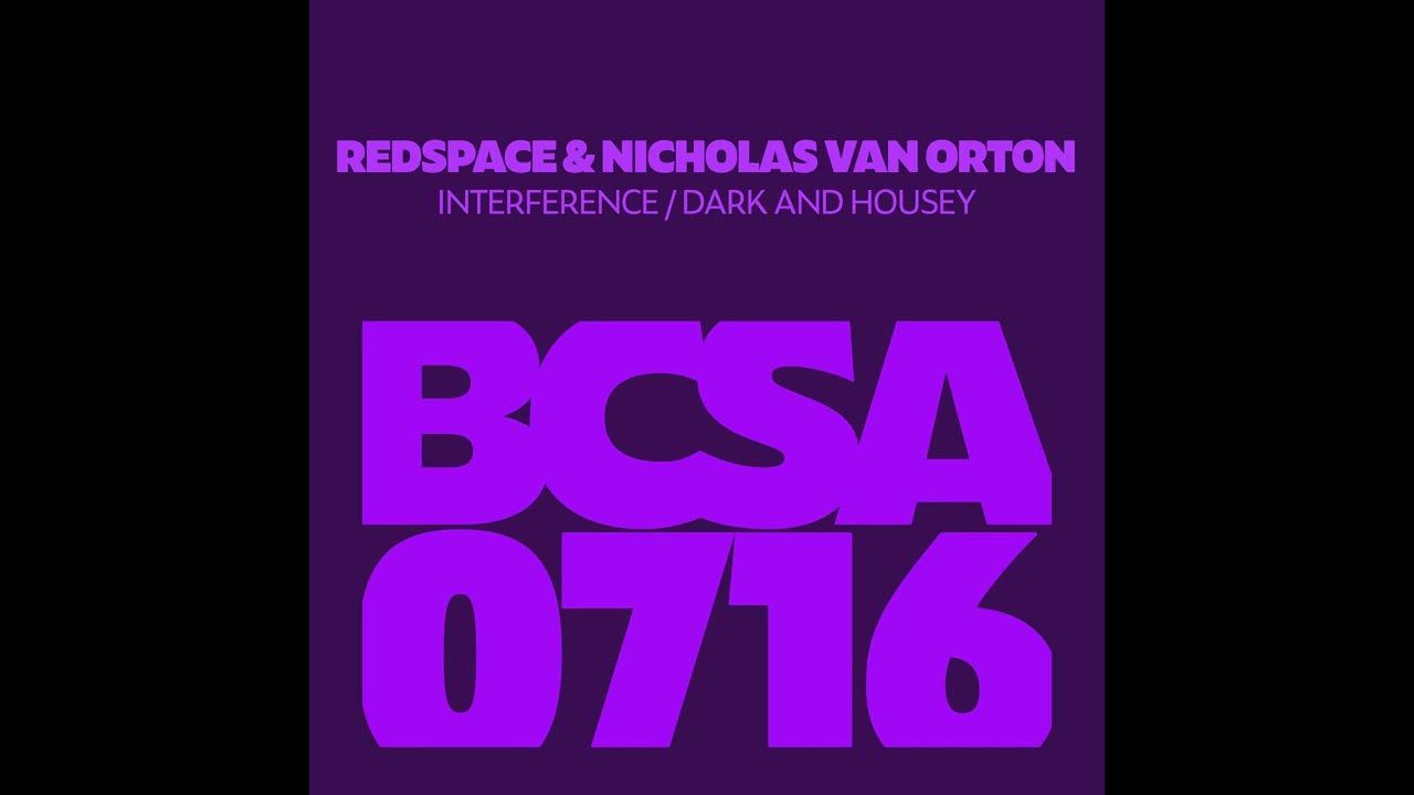 Nicholas Van Orton, Redspace - Interference [Progressive House]