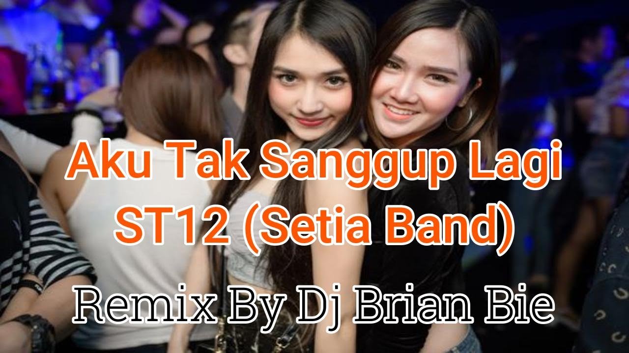Aku Tak Sanggup Lagi - ST12 (Electro Manyao) By Dj Brian Bie #manyaoremix #manyao #manyaodj #dj