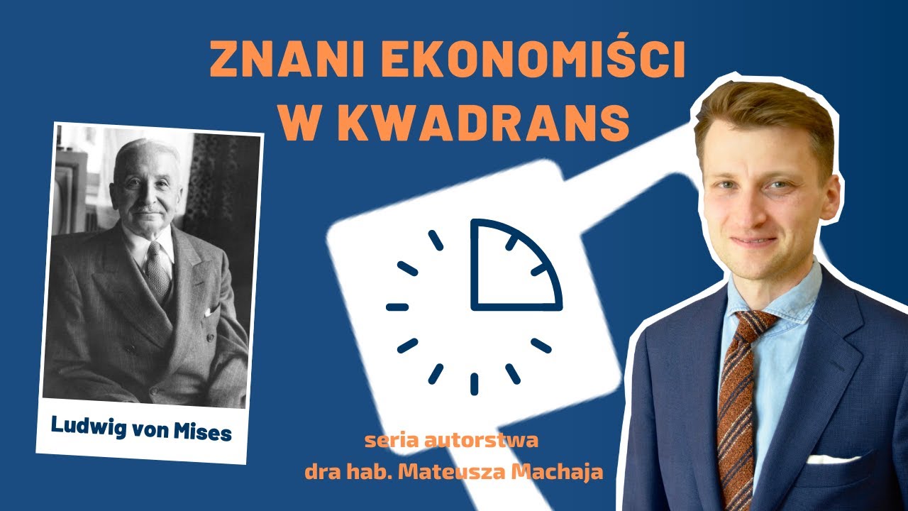 Za co Mises dostałby Nobla?
