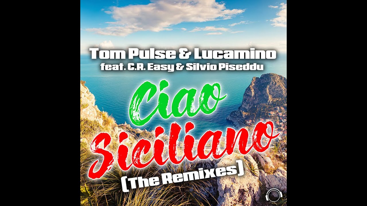 Tom Pulse & Lucamino ft. C.R. Easy & Silvio Piseddu-Ciao Siciliano(G-Clubber vs.Vincent Price Edit)