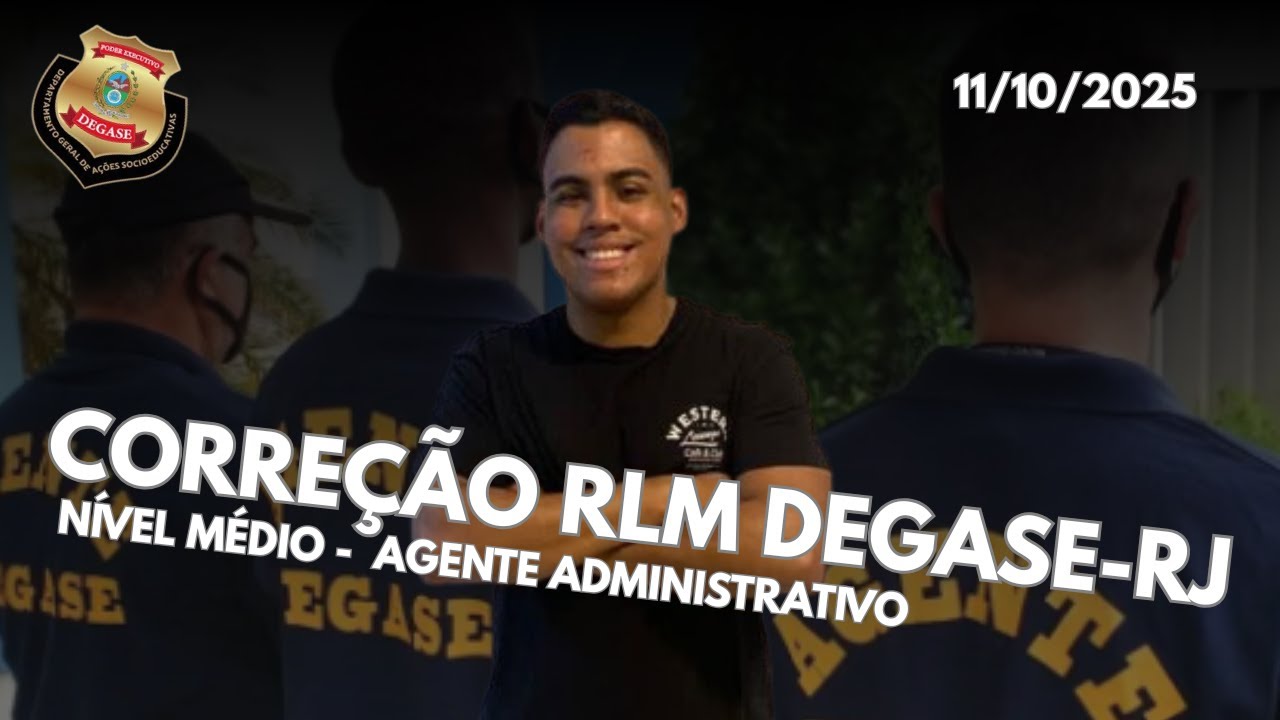 GABARITO EXTRAOFICIAL DEGASE RJ - RLM - NÍVEL MÉDIO - AGENTE ADMINISTRATIVO - Prova Tipo A