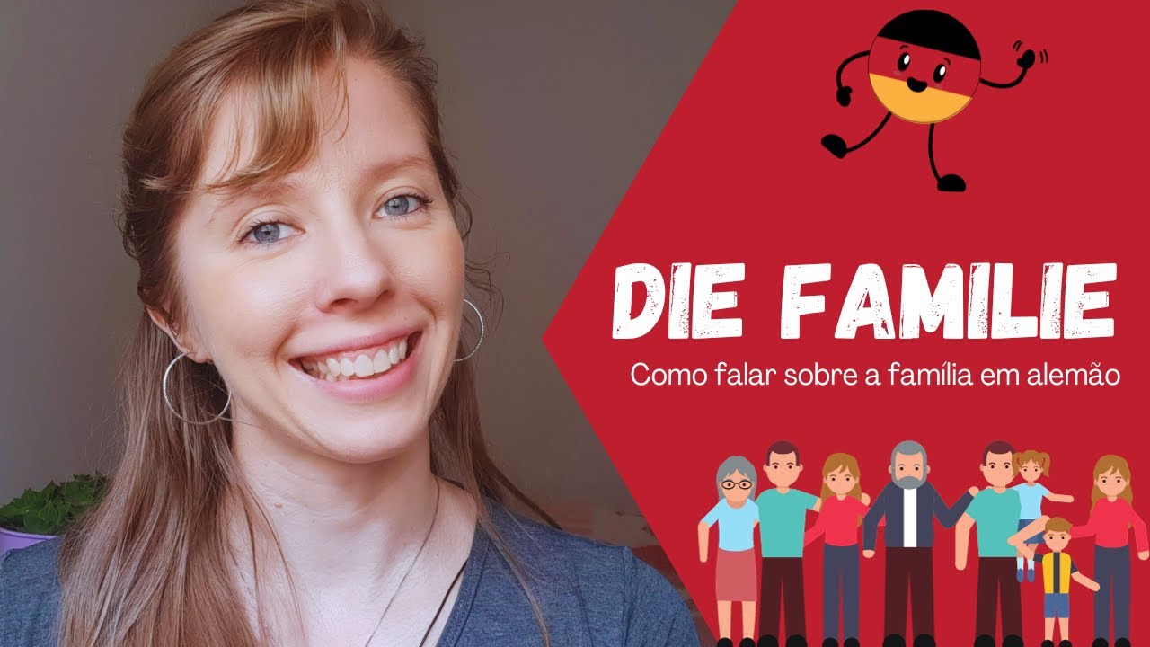 die Familie - Como falar sobre a família em alemão