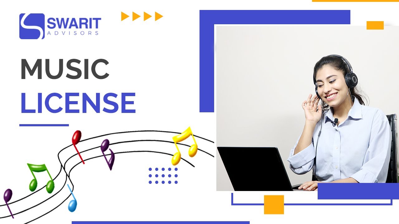 What is Music License? | How to Get Music License? | Procedure | Documents - Swarit Advisors